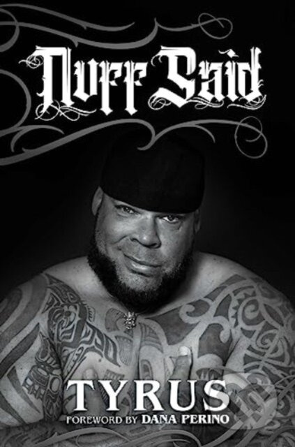 Nuff Said - Tyrus Dana Perino - kniha z kategorie Sport