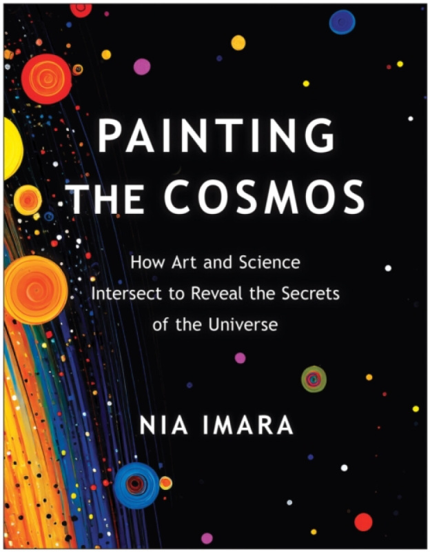 BenBella Books Painting the Cosmos - Imara, Nia