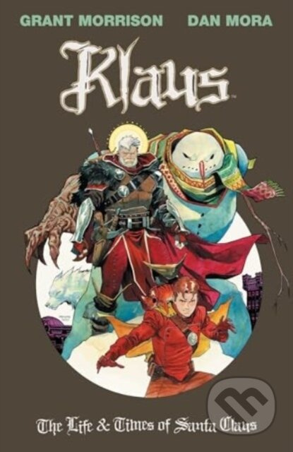 Klaus: The Life & Times of Santa Claus - Grant Morrison - kniha z kategorie Komiksy