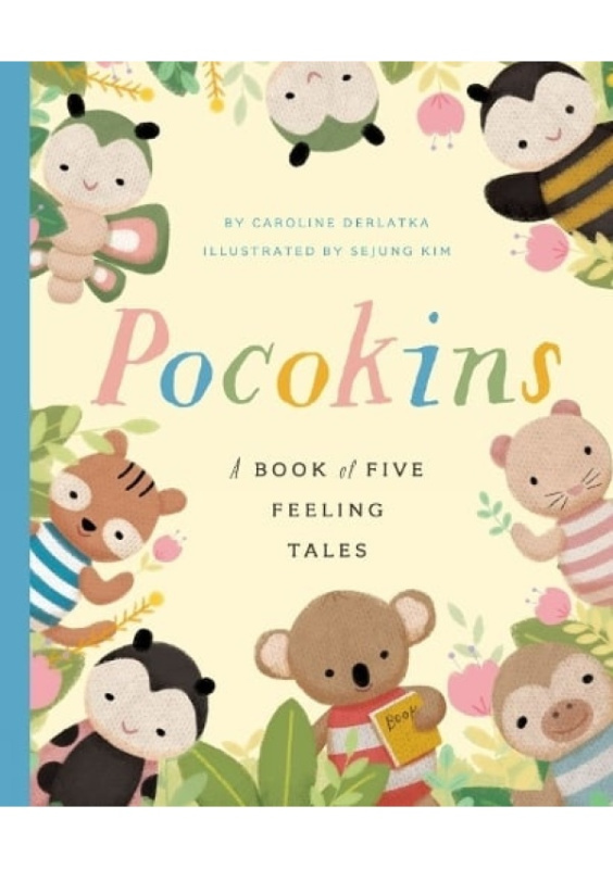 PocoKins, A Book of Five Feeling Tales Bushel & Peck Books