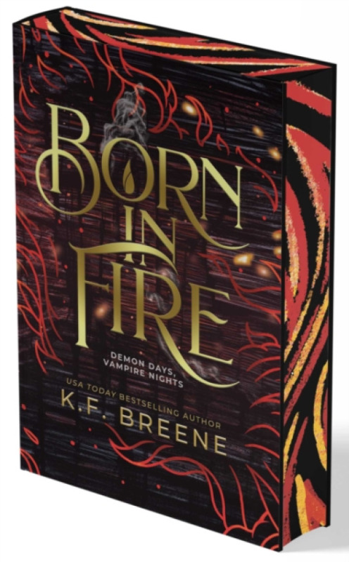 Vault Comics Born in Fire (Demon Days, Vampire Nights, Book 1) - Breene, K F
