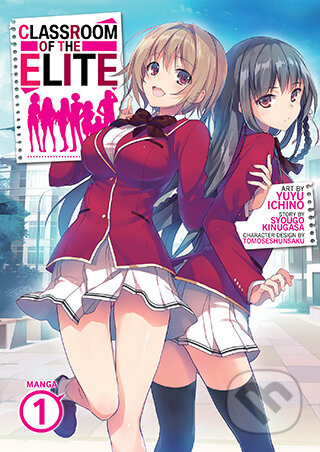 Classroom of the Elite (Manga) Vol. 1 - Syougo Kinugasa, Yuyu Ichino (Ilustrátor) - kniha z kategorie Komiksy