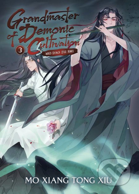 Grandmaster of Demonic Cultivation 3 (Mo Dao Zu Shi 3) - kniha z kategorie Fantasy