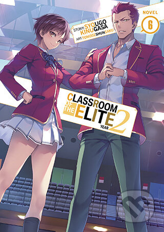 Classroom of the Elite: Year 2 (Light Novel) Vol. 6 - kniha z kategorie Beletrie pro děti