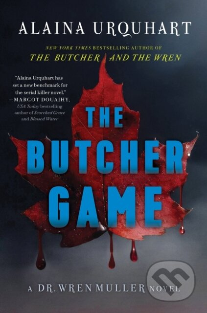 The Butcher Game (A Dr. Wren Muller Novel) - Alaina Urquhart - kniha z kategorie Detektivky, thrillery a horory
