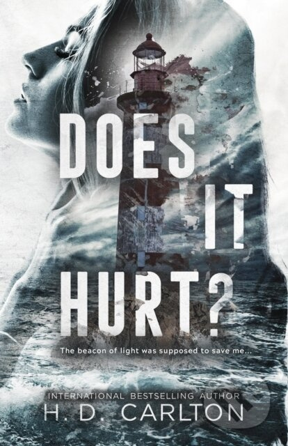 Does It Hurt? - H.D. Carlton - kniha z kategorie Thrillery