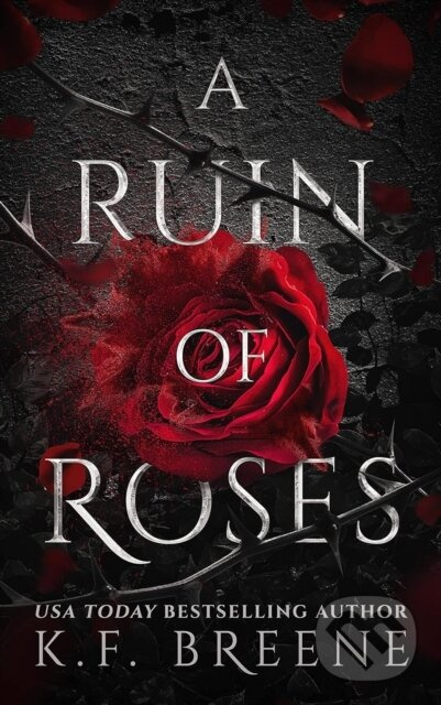 A Ruin of Roses (Deliciously Dark Fairytales, Book 1) - kniha z kategorie Romantika