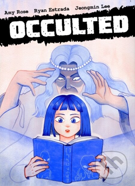 Occulted - Amy Rose, Ryan Estrada - kniha z kategorie Pro děti