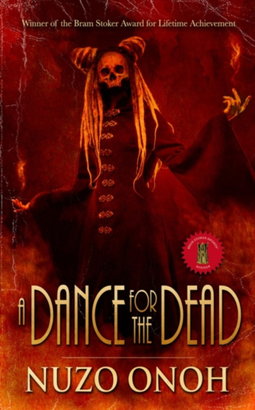 A Dance For the Dead - Nuzo Onoh