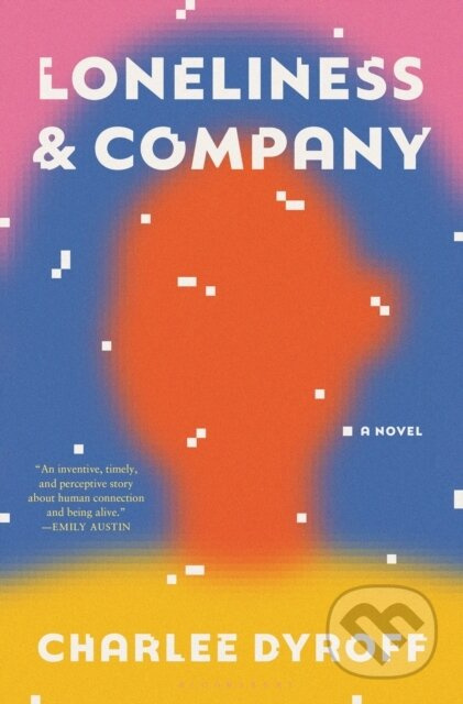 Loneliness & Company - Charlee Dyroff - kniha z kategorie Společenská beletrie