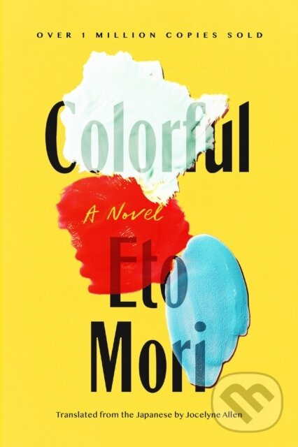 Colorful (A Novel) - Eto Mori - kniha z kategorie Spoločenská beletria
