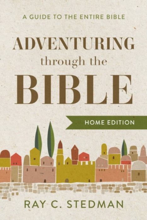 Discovery House Publishers,U.S. Adventuring through the Bible - Stedman, Ray C.