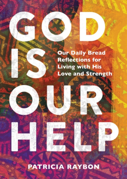Discovery House Publishers,U.S. God Is Our Help - Raybon, Patricia