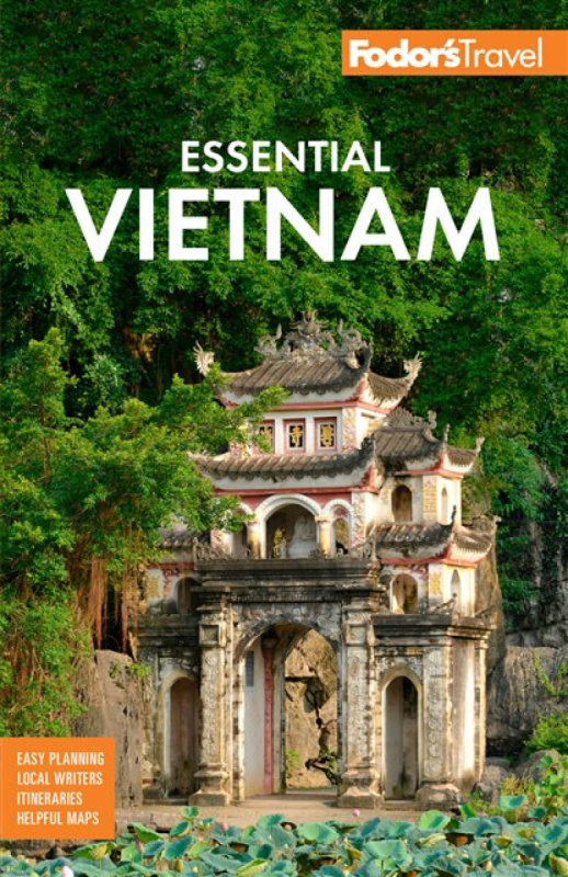 Fodor's Essential Vietnam - Fodorâ€™s Travel Guides