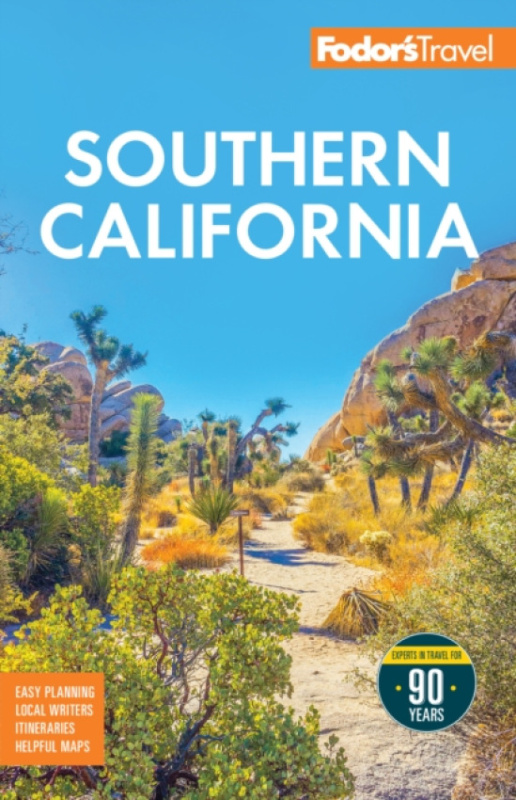 Random House USA Inc Fodor's Southern California - Fodor's Travel Guides