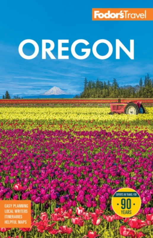 Random House USA Inc Fodor's Oregon - Fodor's Travel Guides