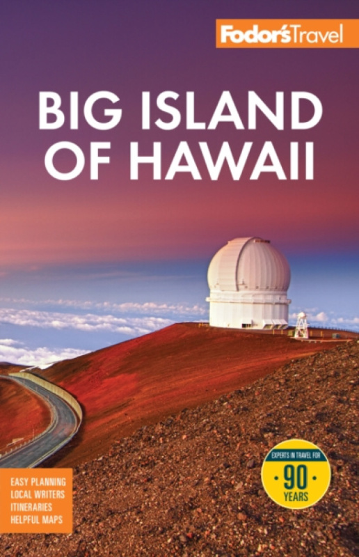 Random House USA Inc Fodor's Big Island of Hawaii - Fodor's Travel Guides