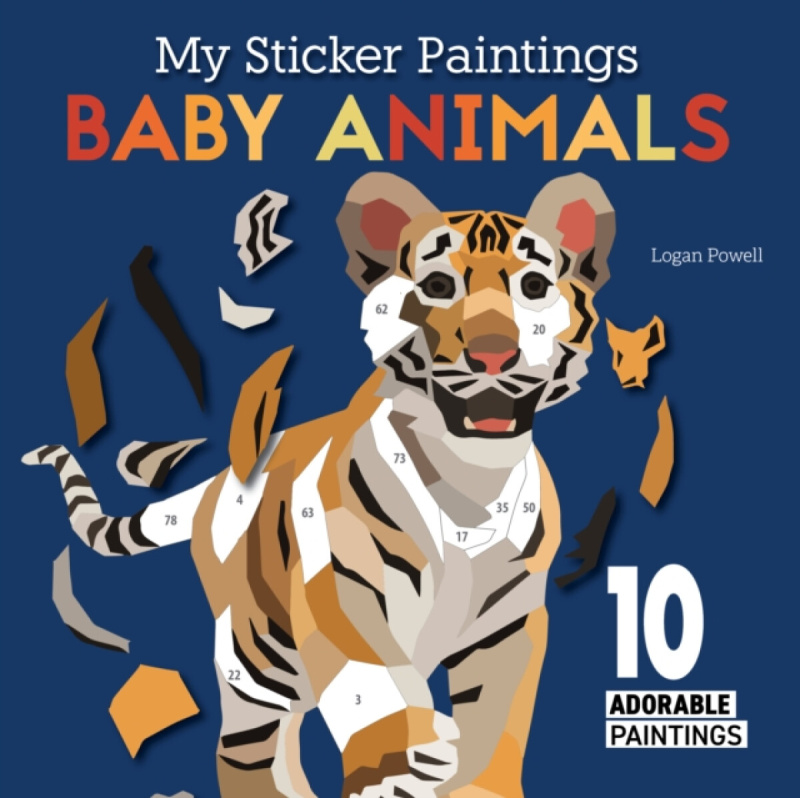 Fox Chapel Publishing My Sticker Paintings: Baby Animals - Powell, Logan
