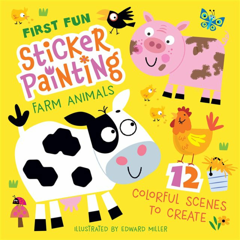 Fox Chapel Publishing First Fun: Sticker Painting Farm Animals - Miller, Edward