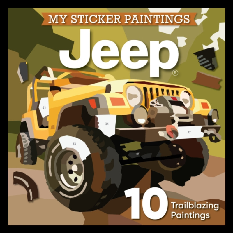 Fox Chapel Publishing My Sticker Paintings: Jeep® - Editors of Happy Fox Books