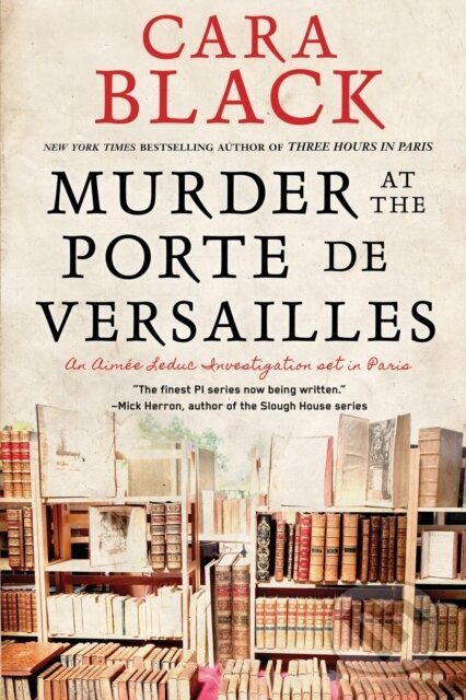 Murder At The Porte De Versailles - Cara Black - kniha z kategorie Detektivky, thrillery a horory