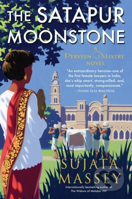 The Satapur Moonstone (A Preveen Mistry Novel) - Sujata Massey - kniha z kategorie Detektivky, thrillery a horory