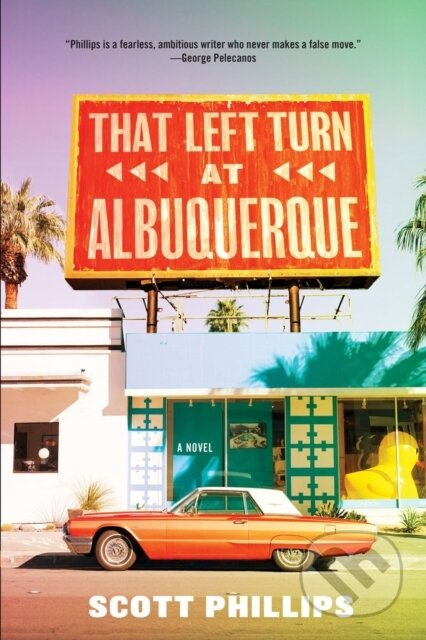 That Left Turn At Albuquerque - Scott Phillips - kniha z kategorie Detektivky, thrillery a horory