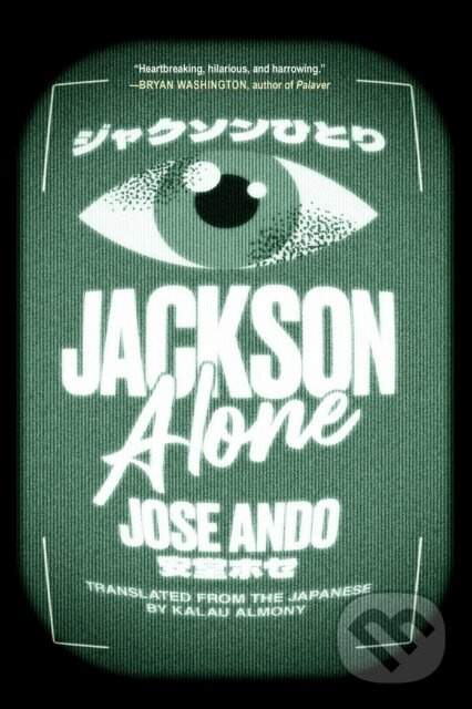 Jackson Alone - Jose Ando, Kalau Almony - kniha z kategorie Thrillery