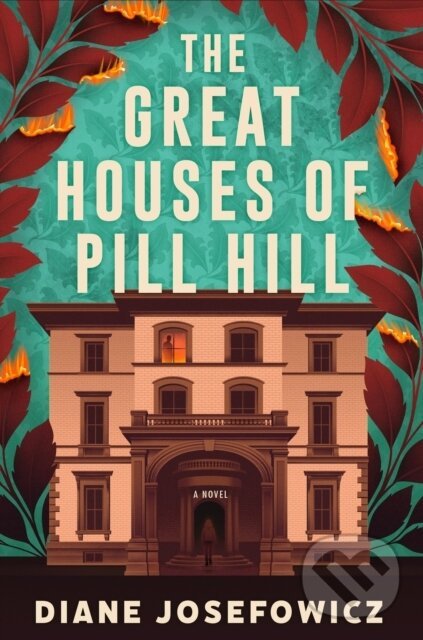 The Great Houses of Pill Hill - Diane Josefowicz - kniha z kategorie Detektívky, trilery a horory