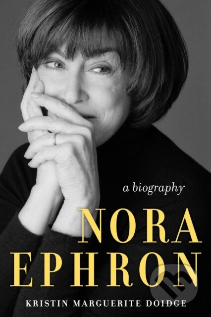 Nora Ephron (A Biography) - Kristin Marguerite Doidge - kniha z kategorie Humanitní a společenské vědy