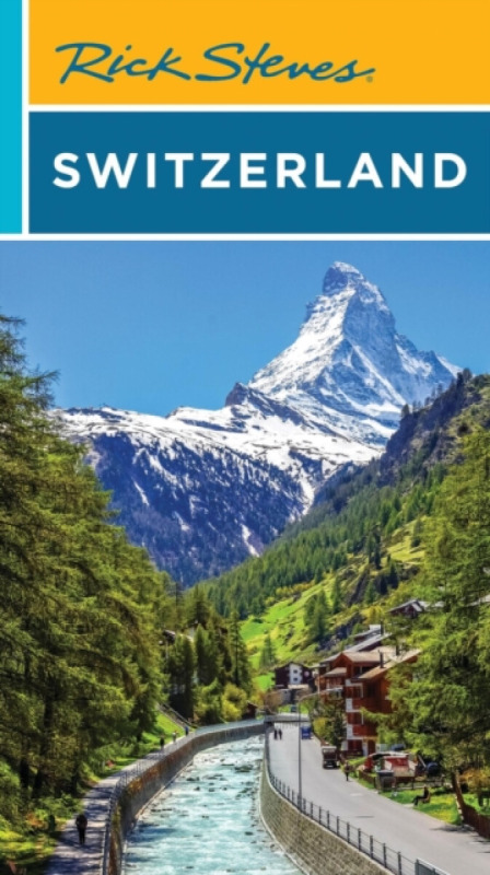 Avalon Travel Publishing Rick Steves Switzerland (Twelth Edition) - Steves, Rick