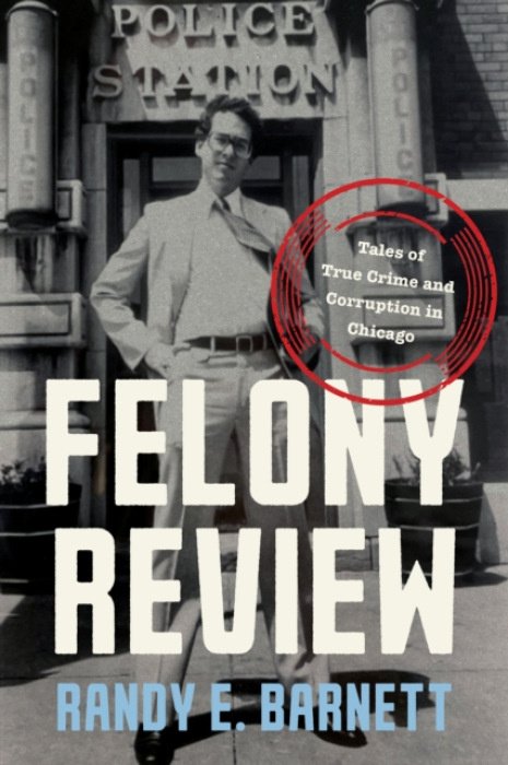 Encounter Books,USA Felony Review - Barnett, Randy
