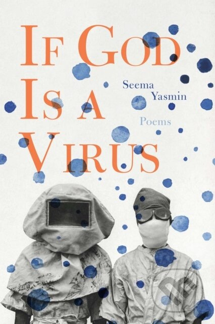 If God Is a Virus - Seema Yasmin - kniha z kategorie Poezie