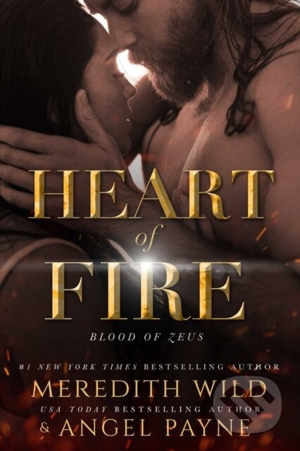 Heart of Fire (Blood of Zeus: Book Two) - Angel Payne, Meredith Wild - kniha z kategorie Romantika