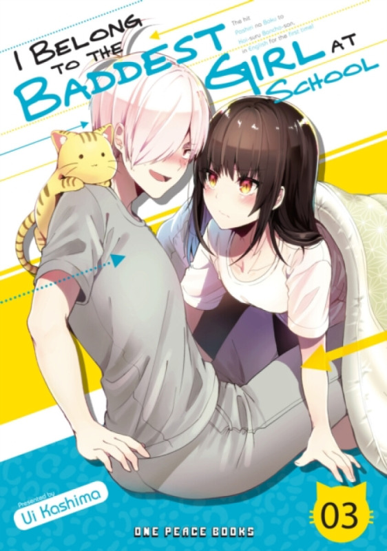 I Belong to the Baddest Girl at School Volume 3 - Ui Kashima