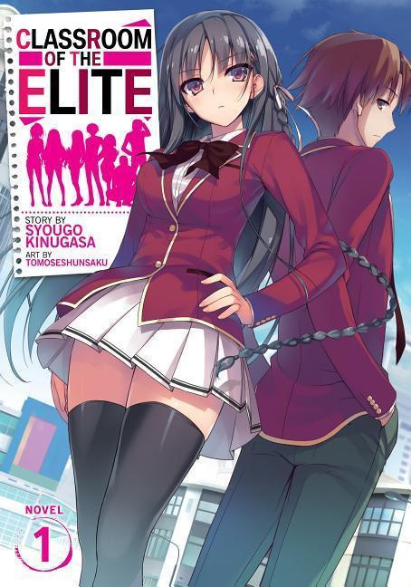 Classroom of the Elite (Light Novel) Vol. 1 - Syougo Kinugasa - kniha z kategorie Pro děti