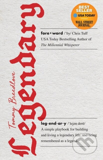 Legendary (A simple playbook for building and living a legendary life, and being remembered as a legend.) - kniha z kategorie Motivace a seberozvoj