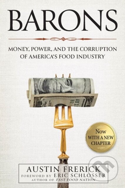 Barons (Money, Power, and the Corruption of America's Food Industry) - kniha z kategorie Byznys a management