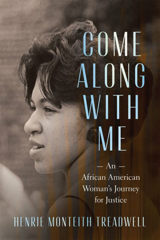 University of South Carolina Press Come Along with Me - Treadwell, Henrie Monteith