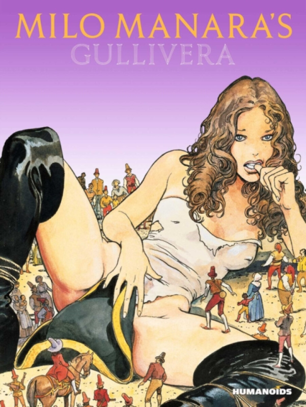 Milo Manara's Gullivera Humanoids, Inc