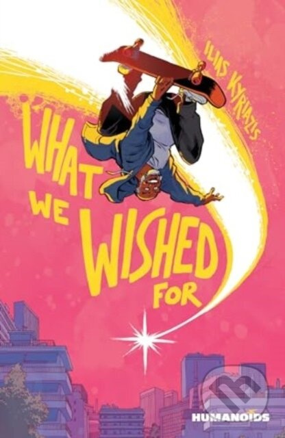What We Wished For - Ilias Kyriazis - kniha z kategorie Komiksy
