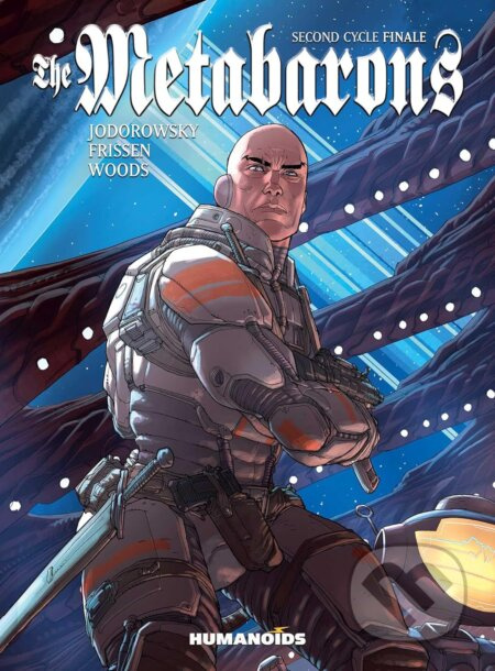 Metabarons Second Cycle Finale - Alejandro Jodorowsky, Jerry Frissen, Pete Woods (Ilustrátor) - kniha z kategorie Komiksy