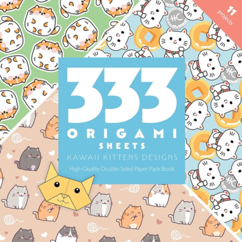 C & T Publishing 333 Origami Sheets Kawaii Kittens Designs - C a T Publishing
