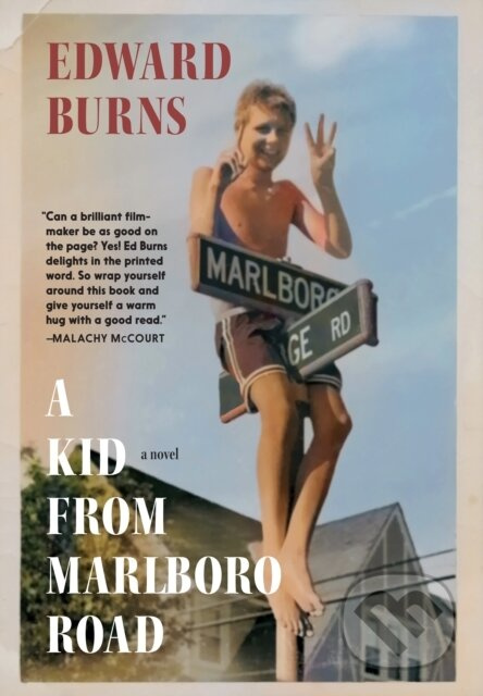 A Kid from Marlboro Road - Edward Burns - kniha z kategorie Společenská beletrie