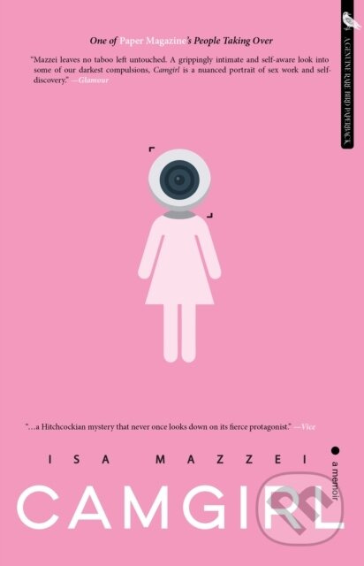 Camgirl - Isa Mazzei - kniha z kategorie Humanitní a společenské vědy