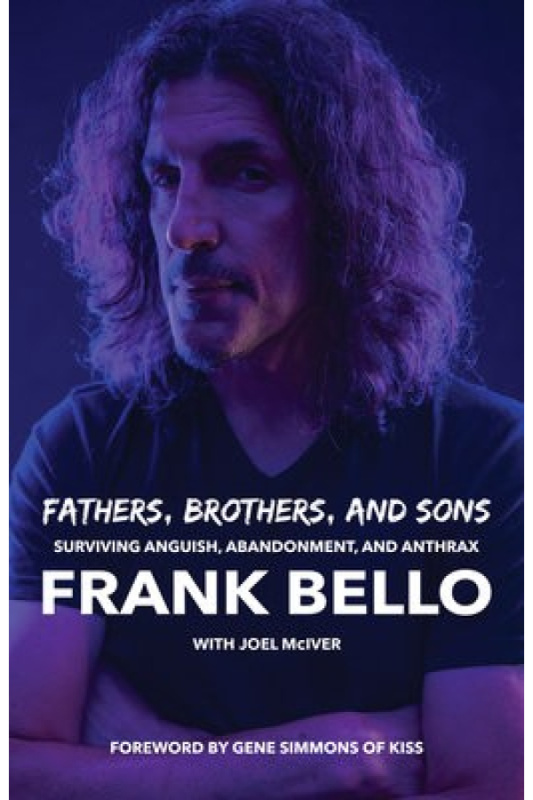 Fathers, Brothers, and Sons: Surviving Anguish, Abandonment, and Anthrax Rare Bird Books