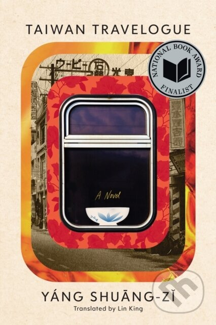 Taiwan Travelogue (A Novel) - Y Ng; Kan Shu?Ng-Z? - kniha z kategorie Společenská beletrie