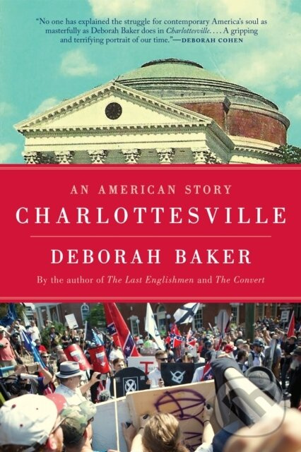 Charlottesville (An American Story) - Deborah Baker - kniha z kategorie História