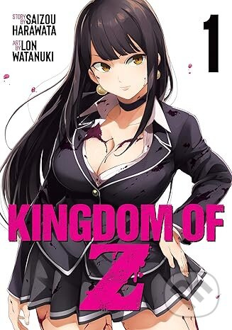 Kingdom of Z Vol. 1 - Ron Watanuki (ilustrátor) - kniha z kategorie Komiksy