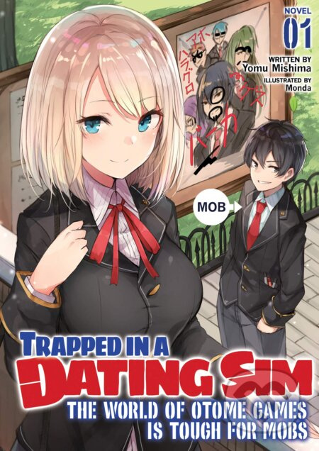 Trapped in a Dating Sim 1 (Light Novel) (The World of Otome Games is Tough for Mobs) - kniha z kategorie Fantasy
